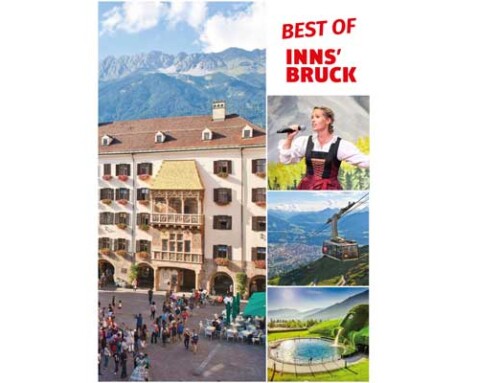 Get the Best of Innsbruck 2025 guide for highlights of the capital of the Alps